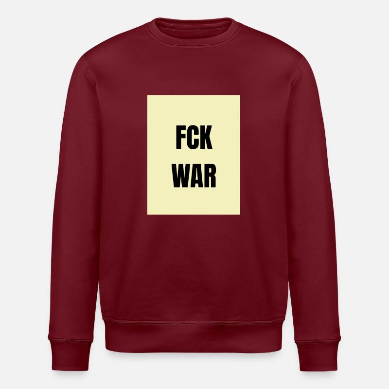 FCK WAR - Sweat bio ROLLER Stanley/Stella Unisexe - bordeaux