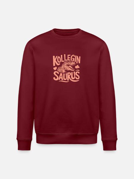 Kolleginsaurus Büro Heldin Tasse Freundin Job - Stanley/Stella Unisex Bio-Sweatshirt ROLLER - Burgunderrot