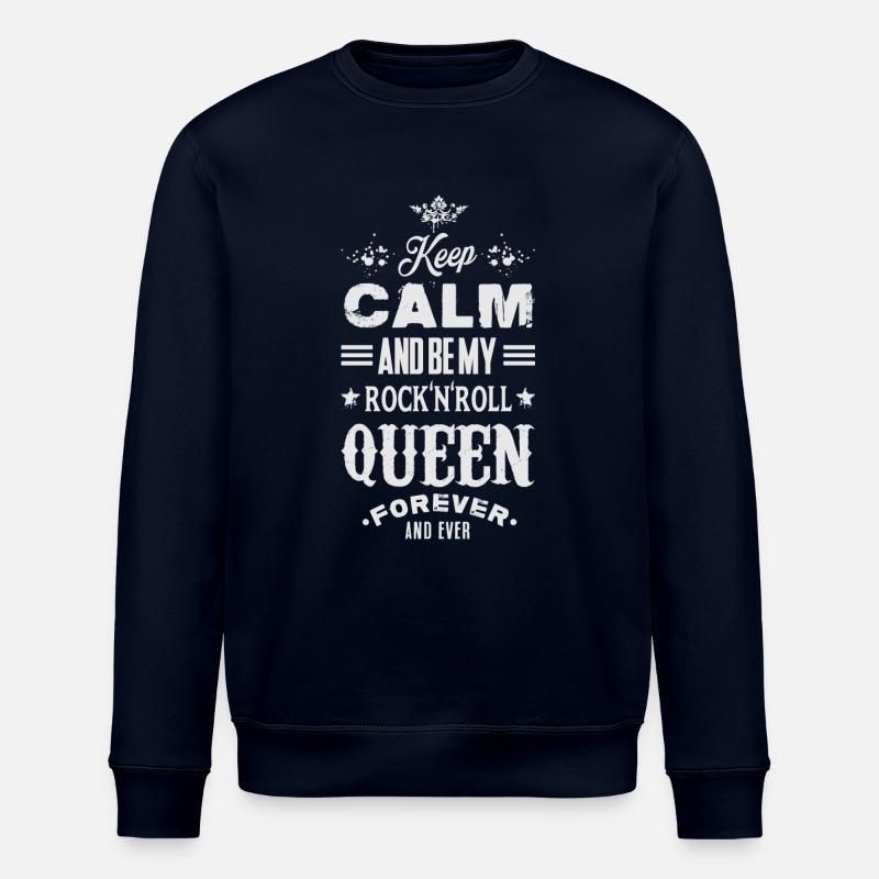 KEEP CALM AND BE MY ROCK'N'ROLL QUEEN - Sweat bio ROLLER Stanley/Stella Unisexe - marine