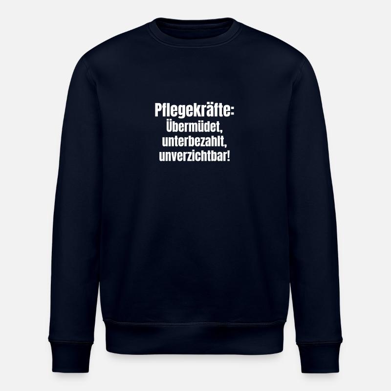 Les infirmières sont indispensables. - Sweat bio ROLLER Stanley/Stella Unisexe - marine