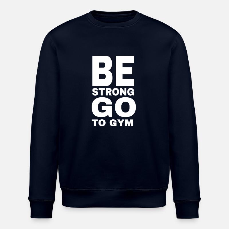 be Strong - Stanley/Stella Unisex Bio-Sweatshirt ROLLER - Navy