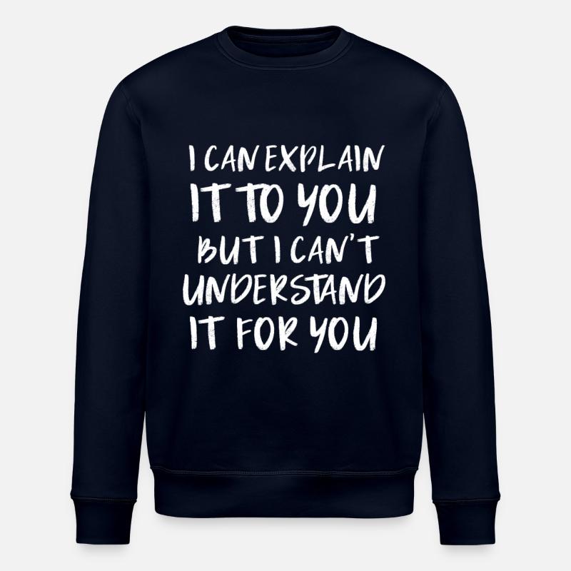 Sarkasmus Geschenke Sprüche - Stanley/Stella Unisex Bio-Sweatshirt ROLLER - Navy