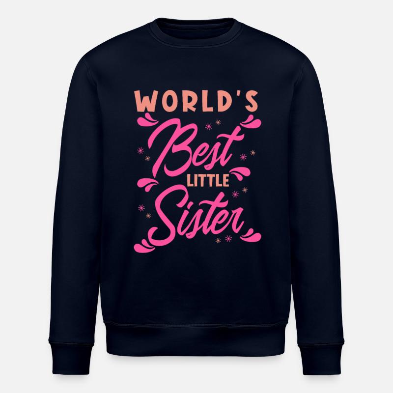 La meilleure soeur du monde - Sweat bio ROLLER Stanley/Stella Unisexe - marine