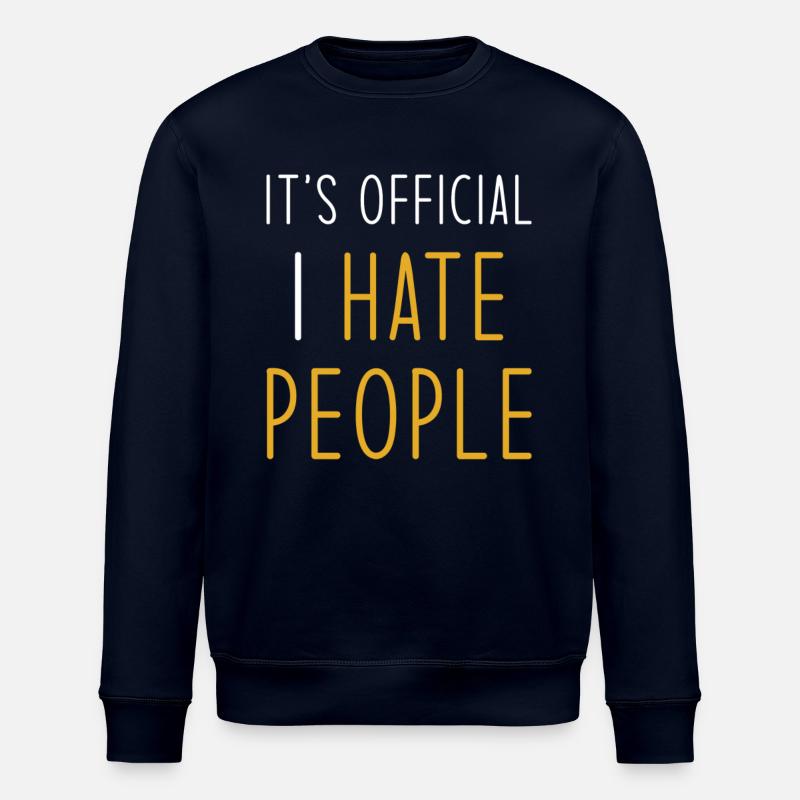 I hate people - Stanley/Stella ROLLER Unisex Organic Sweatshirt - navy