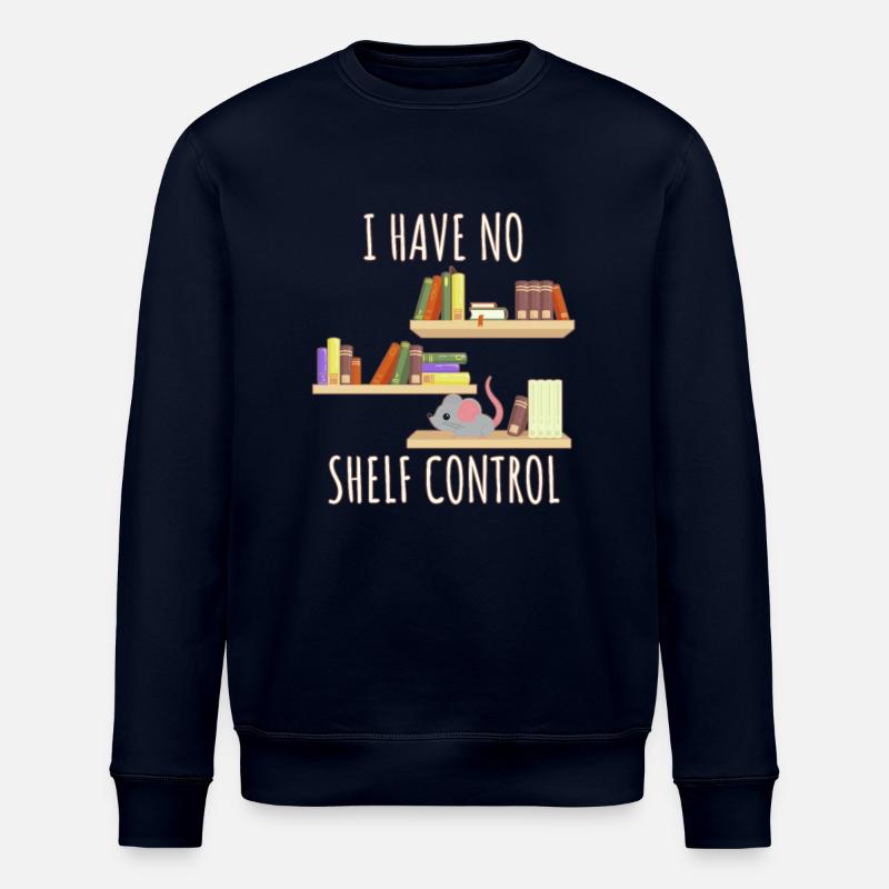 I have no Shelf Control - Stanley/Stella Unisex Bio-Sweatshirt ROLLER - Navy