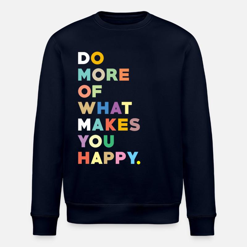 Glück Spruch Leben Motto - Stanley/Stella Unisex Bio-Sweatshirt ROLLER - Navy