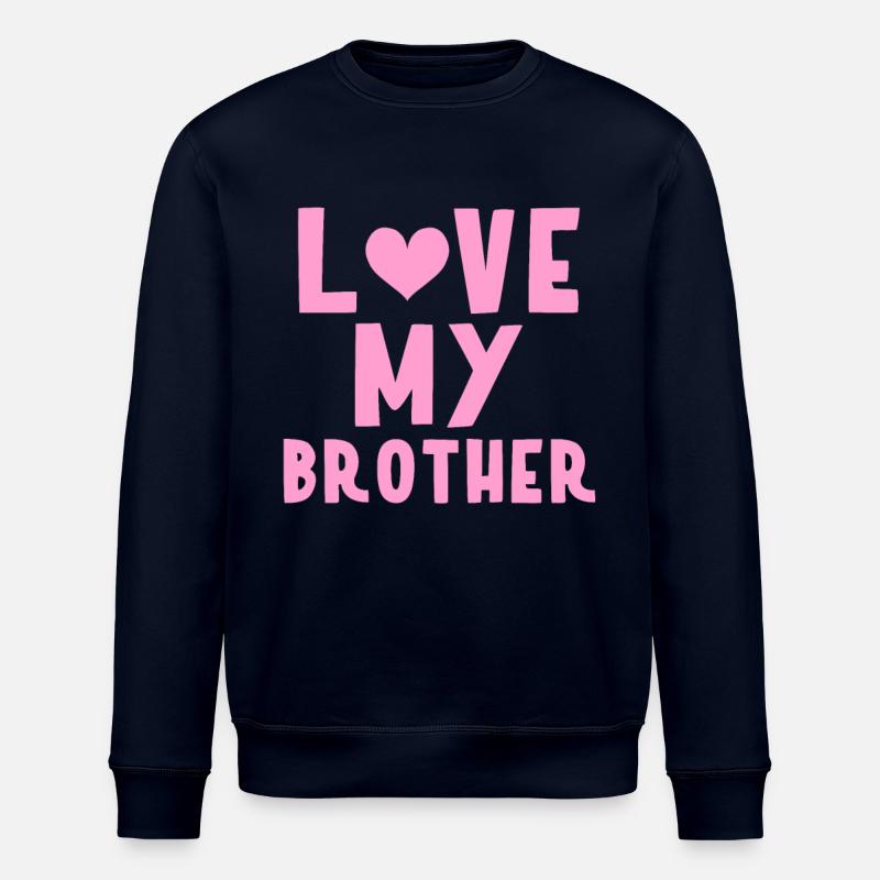 J’aime mon frère - Sweat bio ROLLER Stanley/Stella Unisexe - marine