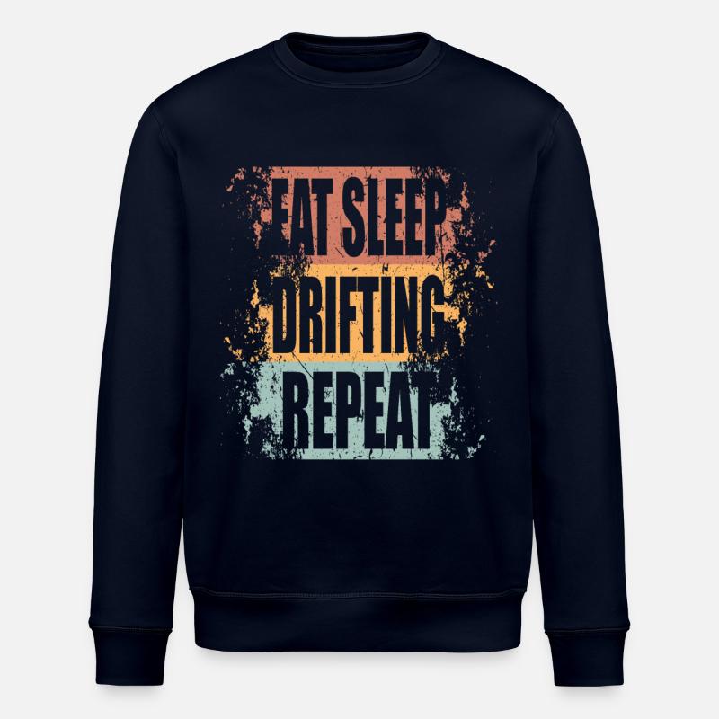 Drifting Eat Sleep Repeat - Stanley/Stella Unisex Bio-Sweatshirt ROLLER - Navy