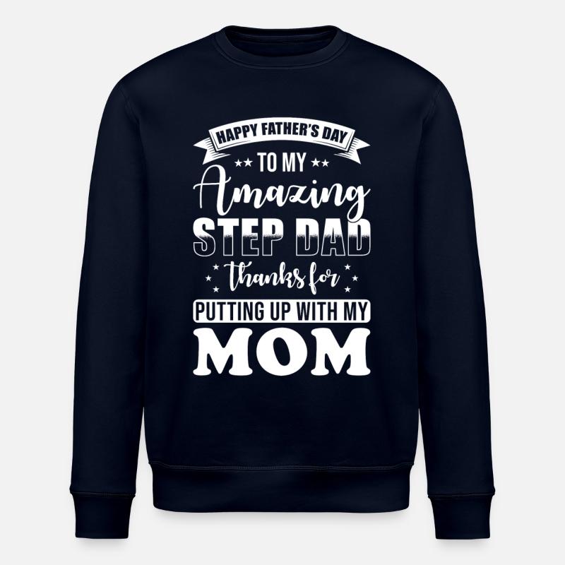 Stepdad Stepfather saying funny - Stanley/Stella ROLLER Unisex Organic Sweatshirt - navy
