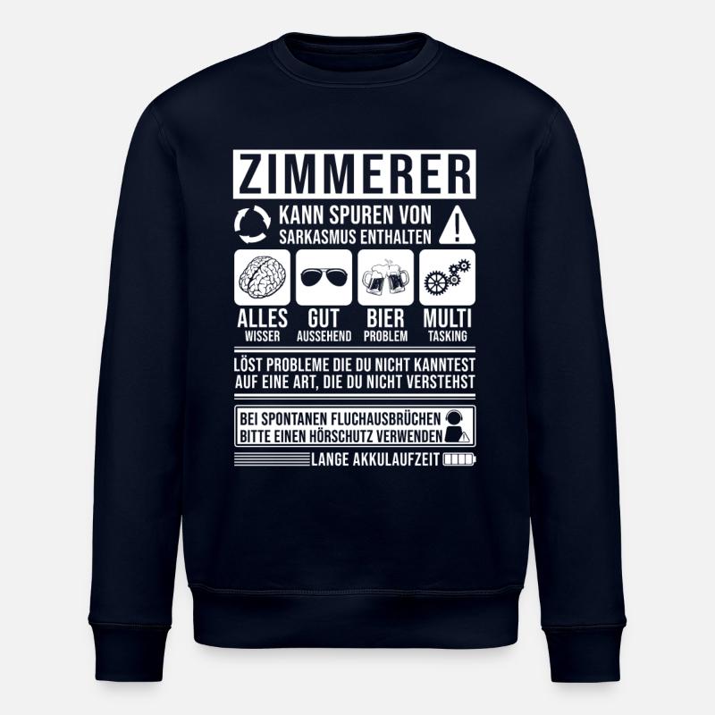 Zimmerer Spruch lustig - Stanley/Stella Unisex Bio-Sweatshirt ROLLER - Navy