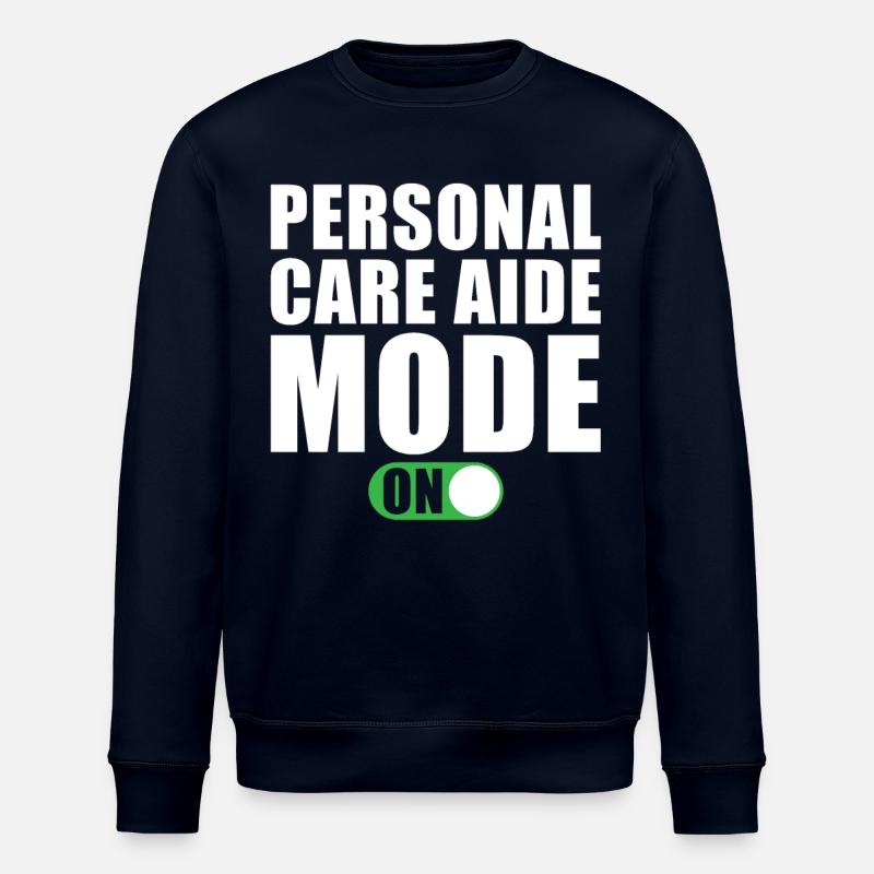 Nursing Assistant Mode On - Stanley/Stella ROLLER Unisex Organic Sweatshirt - navy