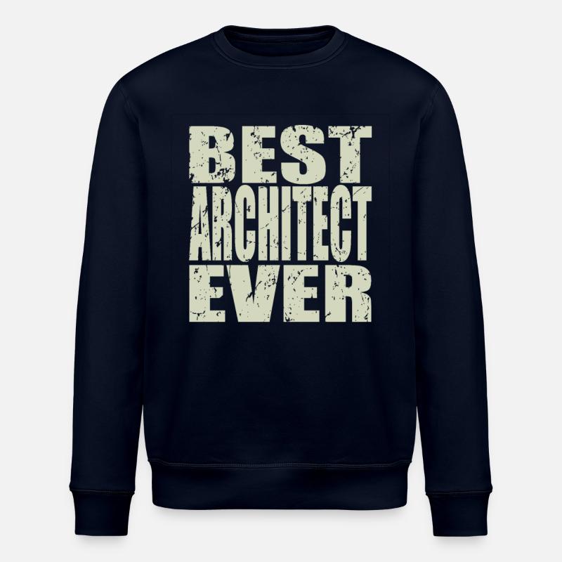 Best Architect ever Architect Gift - Stanley/Stella ROLLER Unisex Organic Sweatshirt - navy