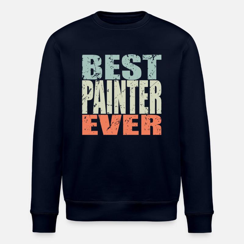 Best Painter ever Painter Gift - Stanley/Stella ROLLER Unisex Organic Sweatshirt - navy