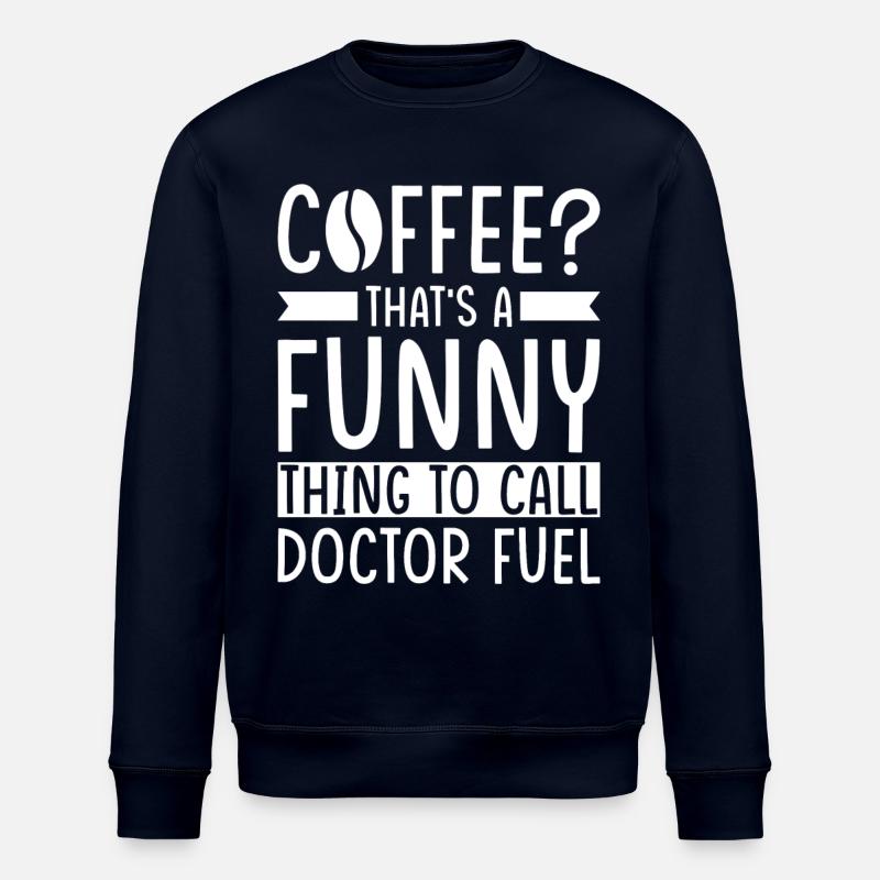 Doktor Kaffee Spruch - Stanley/Stella Unisex Bio-Sweatshirt ROLLER - Navy