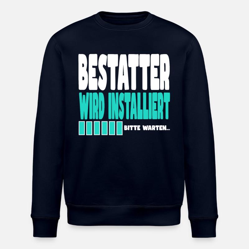 Bestatter wird installiert - Stanley/Stella Unisex Bio-Sweatshirt ROLLER - Navy