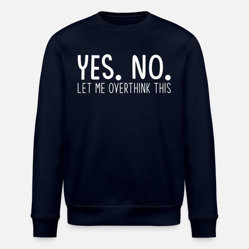 Overthinker Overthinking - Stanley/Stella ROLLER Unisex Organic Sweatshirt - navy
