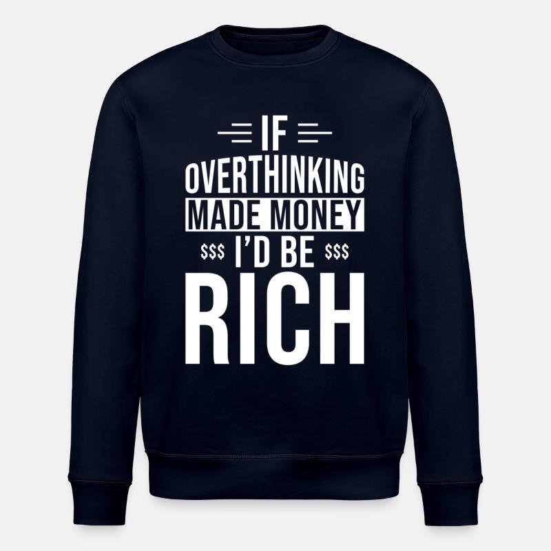 Overthinker Overthinking - Stanley/Stella Unisex Bio-Sweatshirt ROLLER - Navy