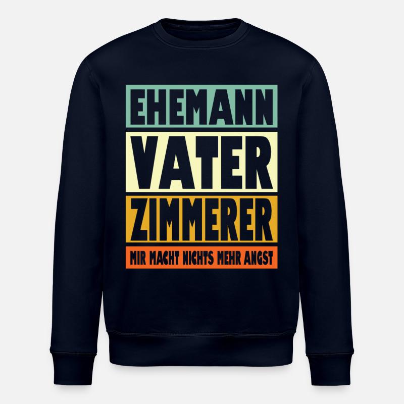 Zimmerer Vater Ehemann Held - Stanley/Stella Unisex Bio-Sweatshirt ROLLER - Navy