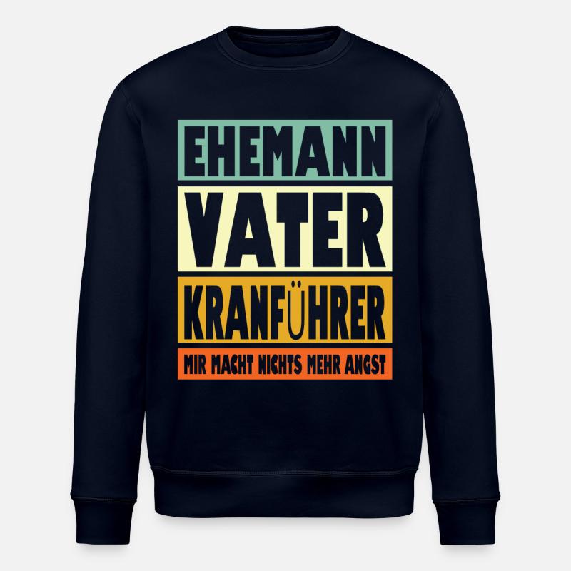 Kranführer Vater Ehemann Held - Stanley/Stella Unisex Bio-Sweatshirt ROLLER - Navy