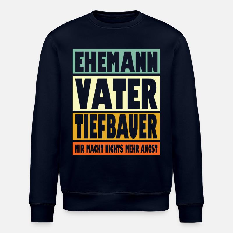 Tiefbauer Vater Ehemann Held - Stanley/Stella Unisex Bio-Sweatshirt ROLLER - Navy