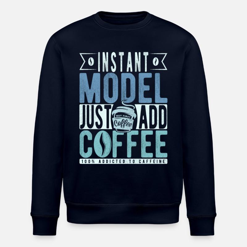 Model coffee saying - Stanley/Stella ROLLER Unisex Organic Sweatshirt - navy