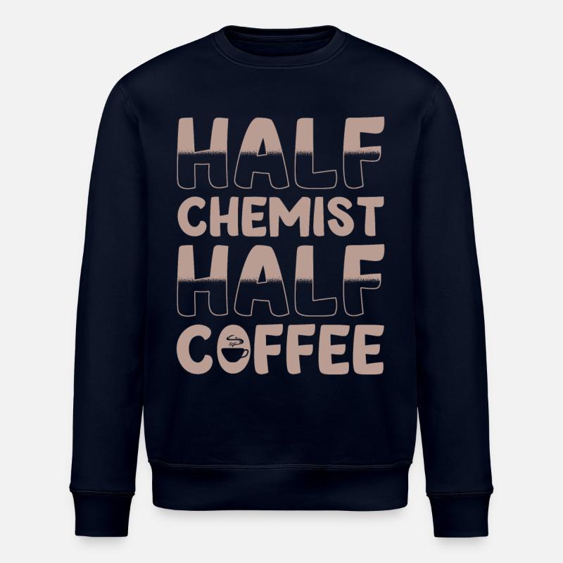 Half chemist Half coffee - Stanley/Stella ROLLER Unisex Organic Sweatshirt - navy