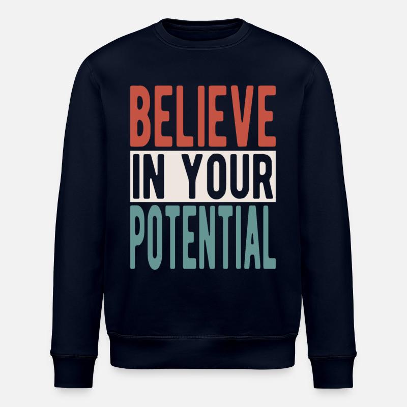 Believe in your potential - Stanley/Stella Unisex Bio-Sweatshirt ROLLER - Navy