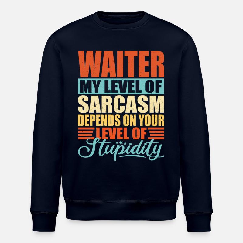 Kellner Spruch Kellner Geschenk - Stanley/Stella Unisex Bio-Sweatshirt ROLLER - Navy