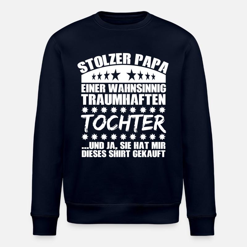 Traumhafte Tochter - Stanley/Stella Unisex Bio-Sweatshirt ROLLER - Navy