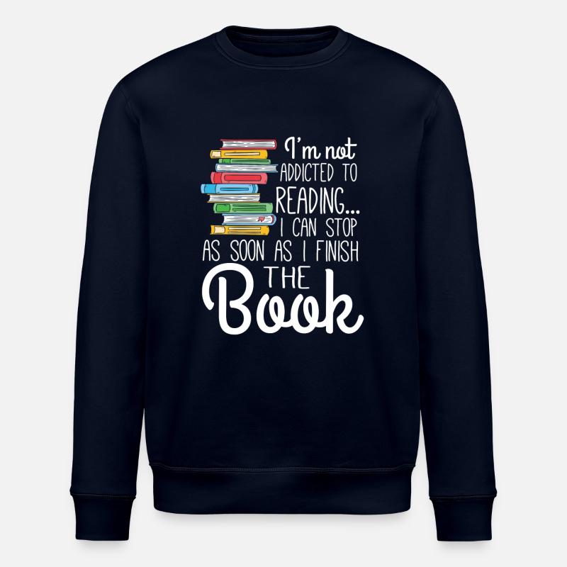 I'm not addicted to Reading - Stanley/Stella Unisex Bio-Sweatshirt ROLLER - Navy