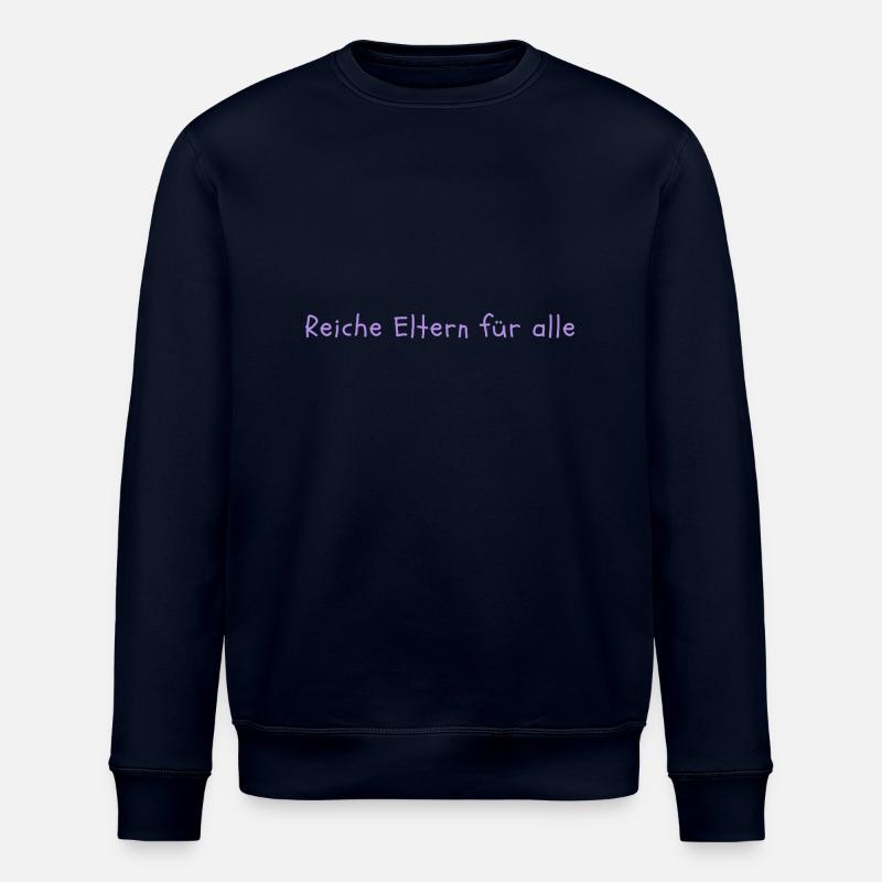 Des parents riches pour tous - Sweat bio ROLLER Stanley/Stella Unisexe - marine