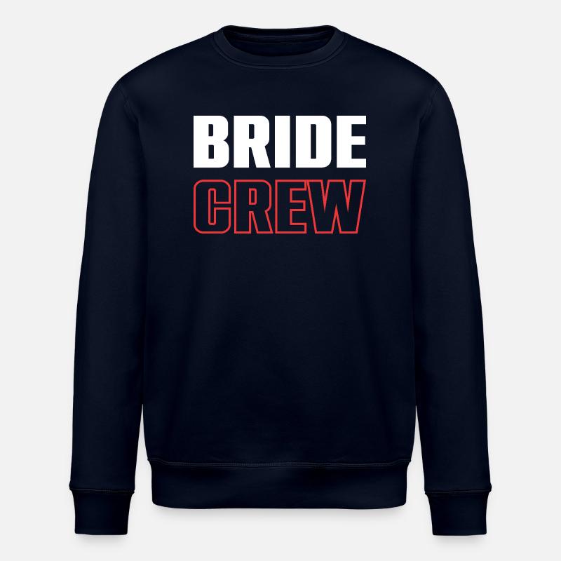 Bride Crew - Stanley/Stella ROLLER Unisex Organic Sweatshirt - navy