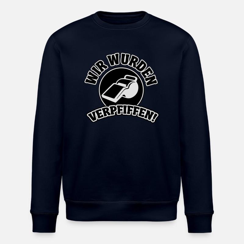 Wir wurden verpfiffen - Stanley/Stella Unisex Bio-Sweatshirt ROLLER - Navy