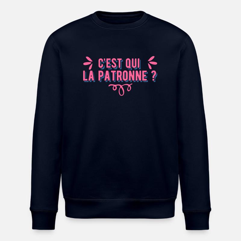 C'est qui la patronne cadeau - Sweat bio ROLLER Stanley/Stella Unisexe - marine