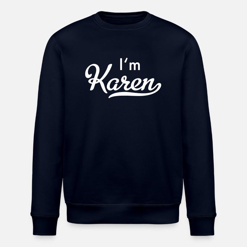 Ich bin Karen - Stanley/Stella Unisex Bio-Sweatshirt ROLLER - Navy