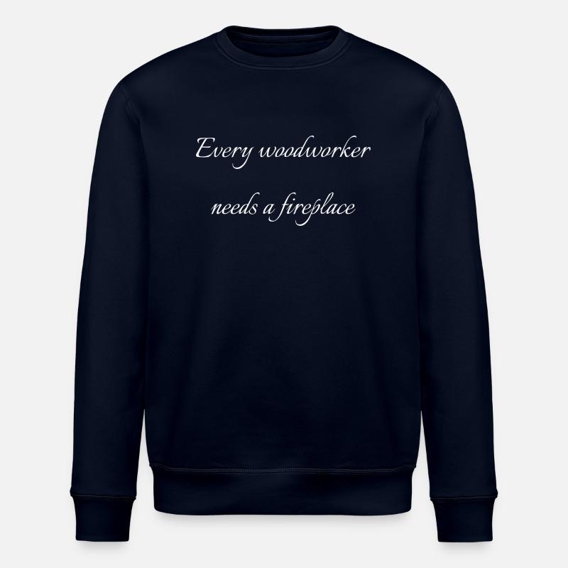 carpentry lumber funny sayings statement - Stanley/Stella Unisex Bio-Sweatshirt ROLLER - Navy