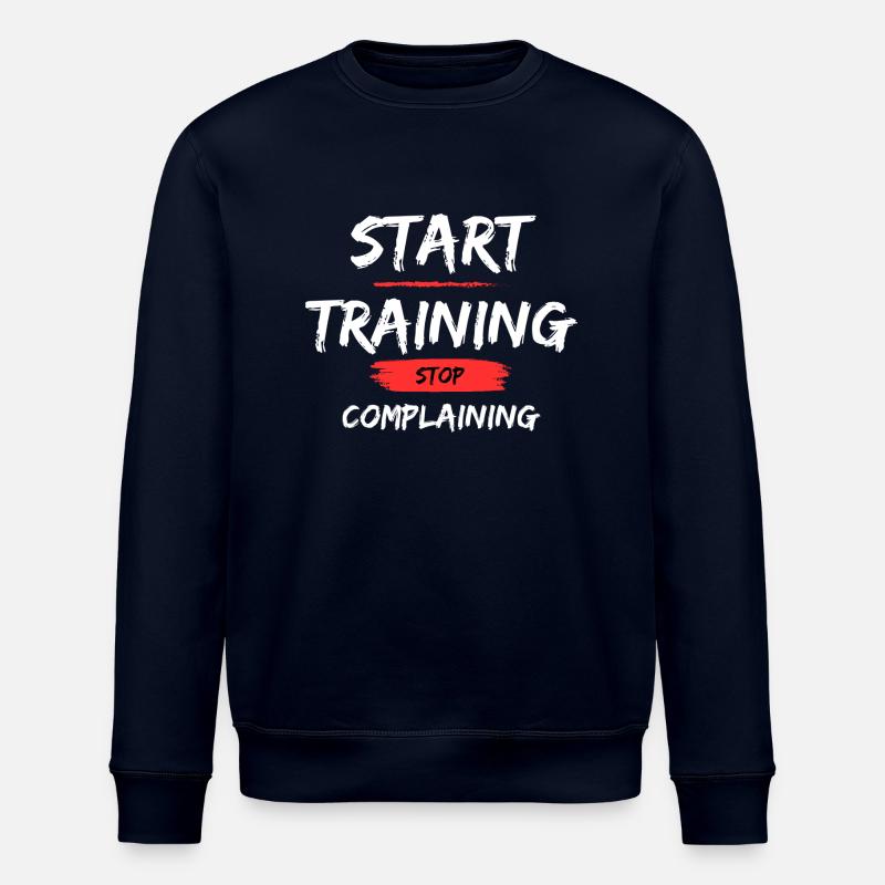 Start Training - Stop Complaining - Stanley/Stella Unisex Bio-Sweatshirt ROLLER - Navy