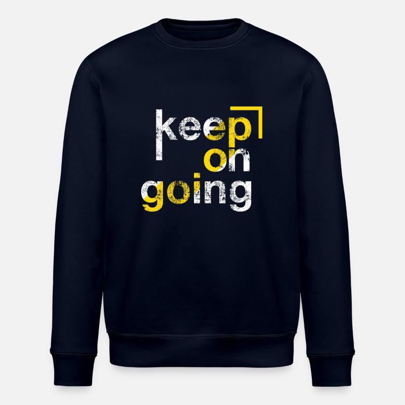 keep on going, Perseverance - Stanley/Stella ROLLER Unisex Organic Sweatshirt - navy