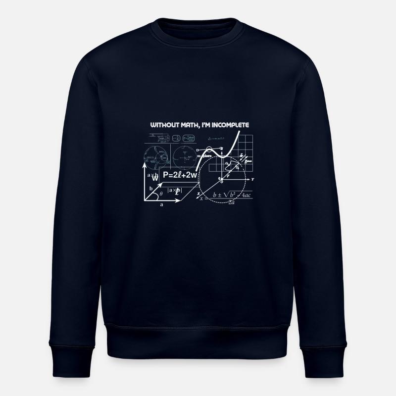 Without Math I'm Incomplete - Stanley/Stella ROLLER Unisex Organic Sweatshirt - navy