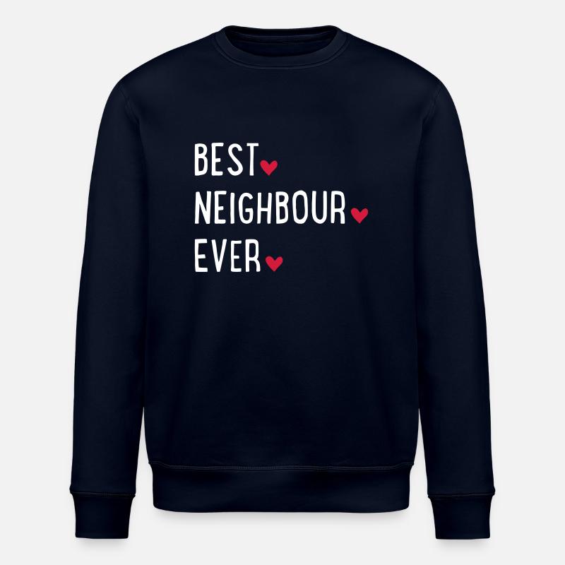 best neighbour ever - Sweat bio ROLLER Stanley/Stella Unisexe - marine
