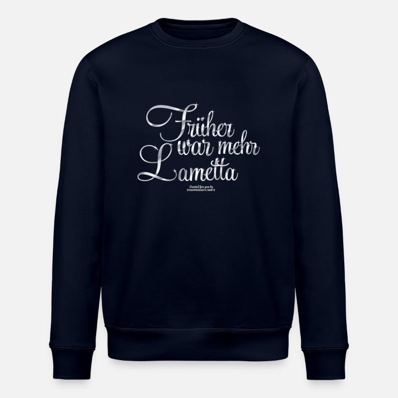 Früher war mehr Lametta - Stanley/Stella Unisex Bio-Sweatshirt ROLLER - Navy