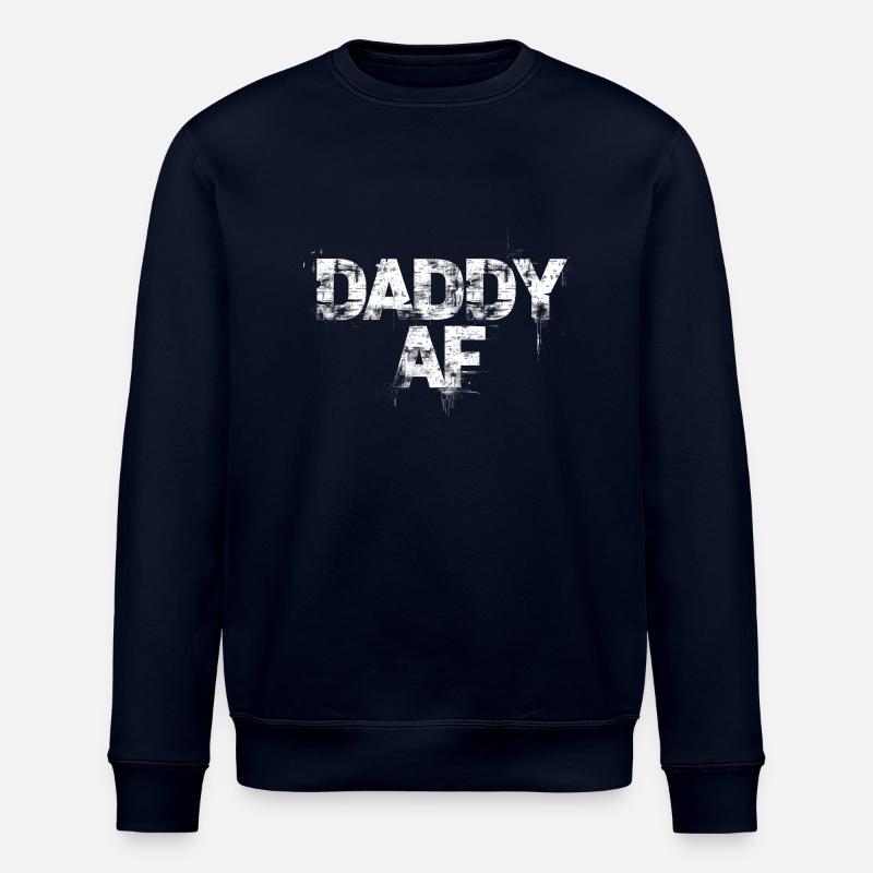 Daddy AF - Stanley/Stella ROLLER Unisex Organic Sweatshirt - navy