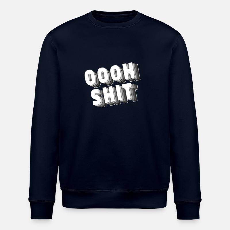 Oooh Shit - Stanley/Stella Unisex Bio-Sweatshirt ROLLER - Navy