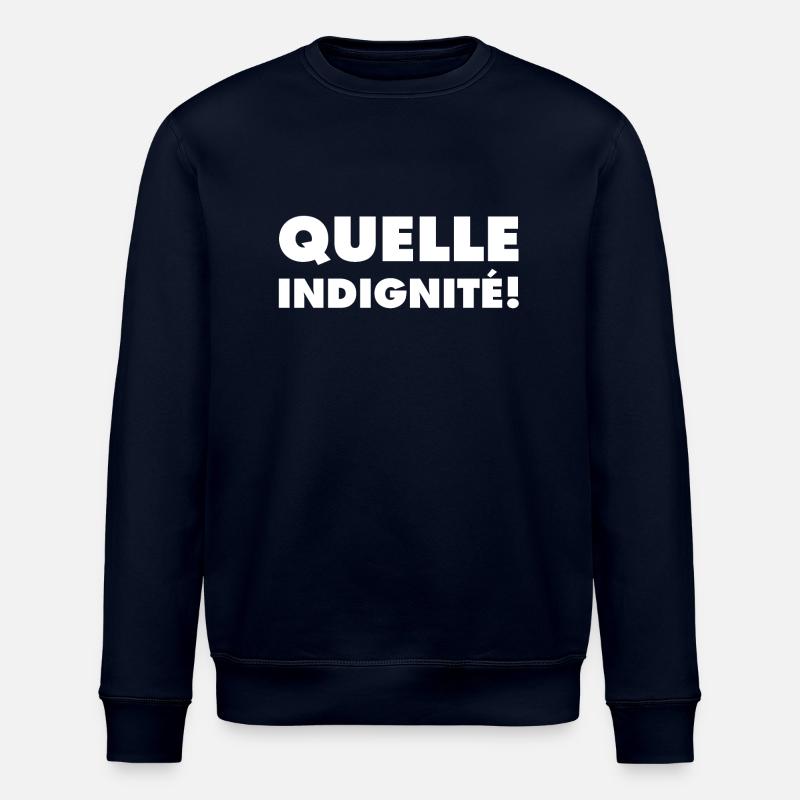 Quelle indignité ! - Sweat bio ROLLER Stanley/Stella Unisexe - marine