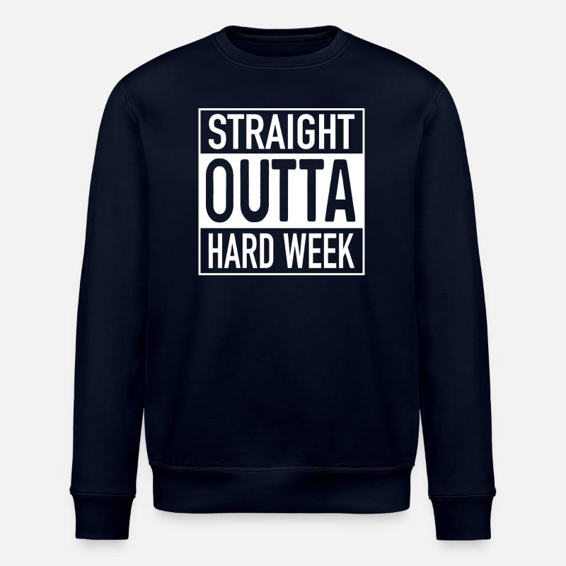 Straight OUTTA Hard Week - Stanley/Stella Unisex Bio-Sweatshirt ROLLER - Navy