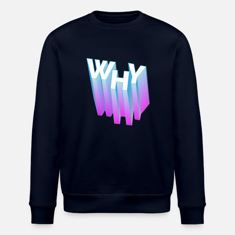 … but why? - Stanley/Stella Unisex Bio-Sweatshirt ROLLER - Navy
