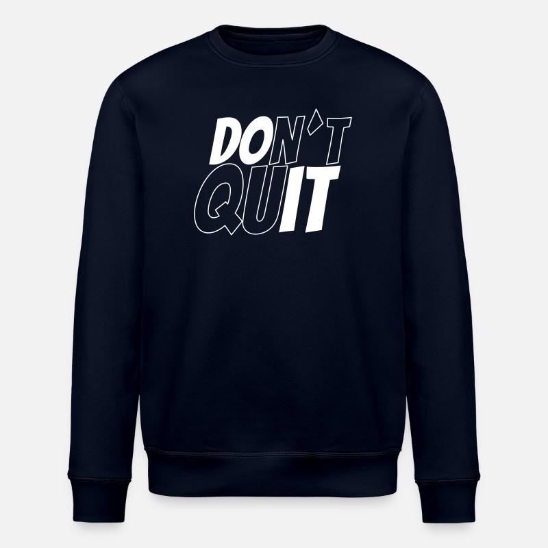 dont´t quit vs do it - Stanley/Stella Unisex Bio-Sweatshirt ROLLER - Navy
