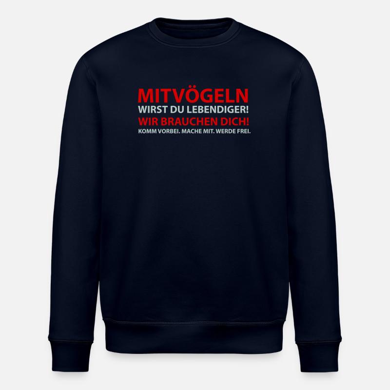 MITVÖGELN Wir brauchen dich - Stanley/Stella Unisex Bio-Sweatshirt ROLLER - Navy