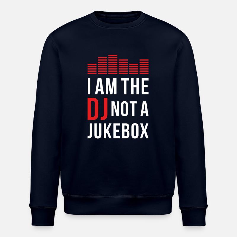 I am the DJ not a Jukebox - Sweat bio ROLLER Stanley/Stella Unisexe - marine