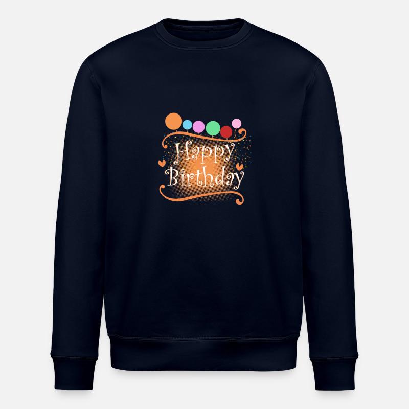 Happy Birthday - Stanley/Stella Unisex Bio-Sweatshirt ROLLER - Navy